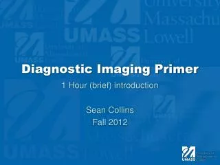 Diagnostic Imaging Primer