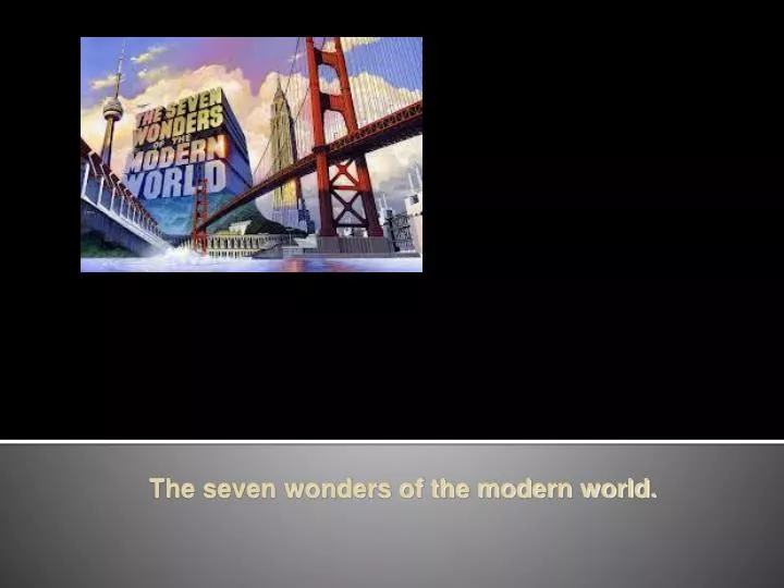 the seven wonders of the modern world
