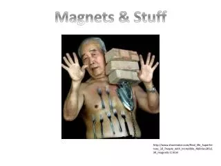 Magnets &amp; Stuff