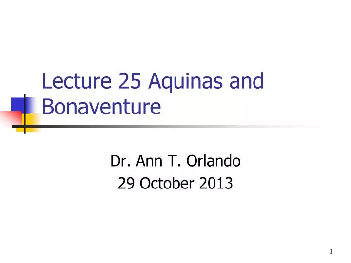 lecture 25 aquinas and bonaventure