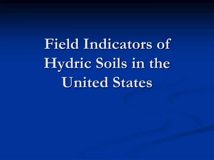 field indicators of hydric soils in the united states