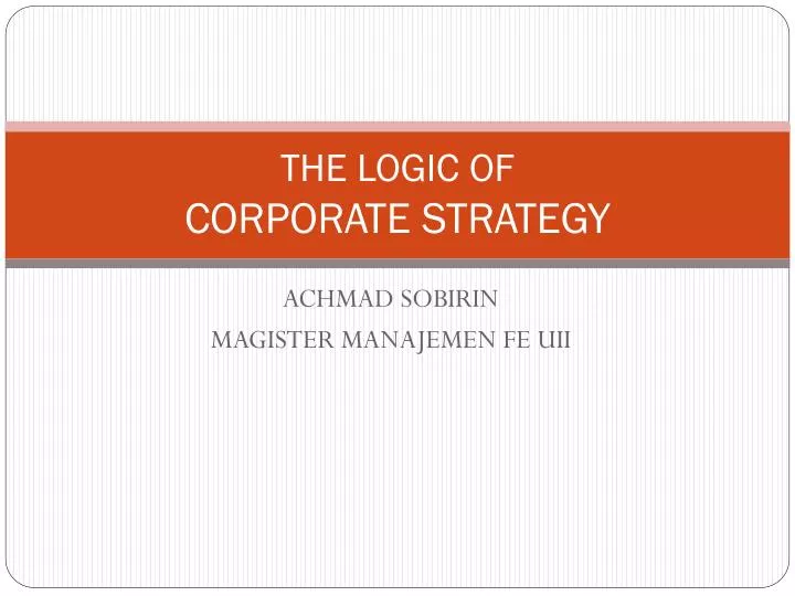 the logic of corporate strategy