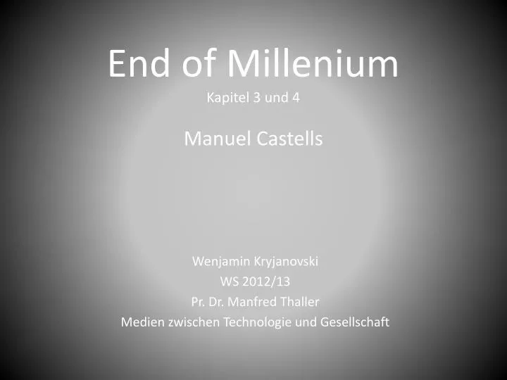 end of millenium kapitel 3 und 4 manuel castells
