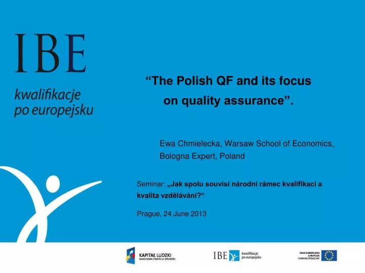 the p olish qf and its focus on quality assurance