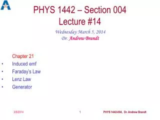 PHYS 1442 – Section 004 Lecture #14