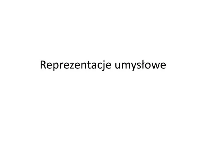 reprezentacje umys owe