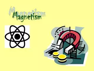 Magnetism