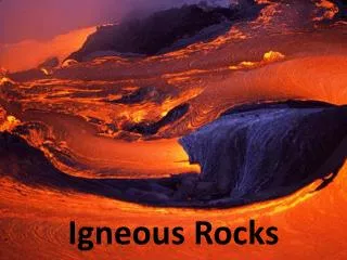 Igneous Rocks