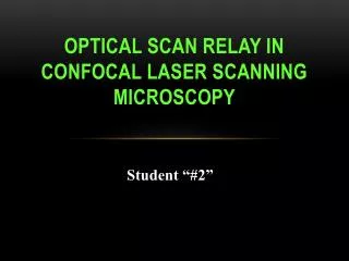 Optical scan relay in confocal laser scanning microscopy