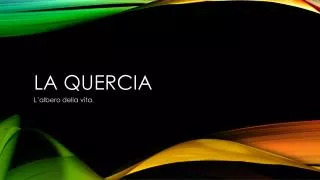 la quercia