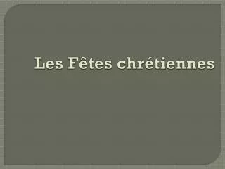 les f tes chr tiennes