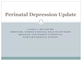 Perinatal Depression Update