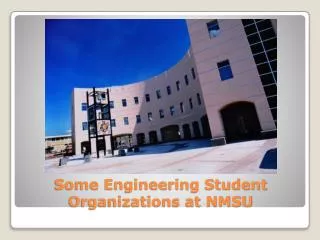 Some Engineering Student Organizations at NMSU
