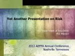 Yet Another Presentation on Risk - slide 1