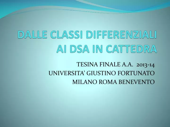 dalle classi differenziali ai dsa in cattedra