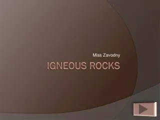 Igneous rocks