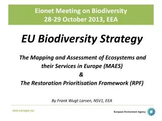 Eionet Meeting on Biodiversity 28-29 October 2013, EEA