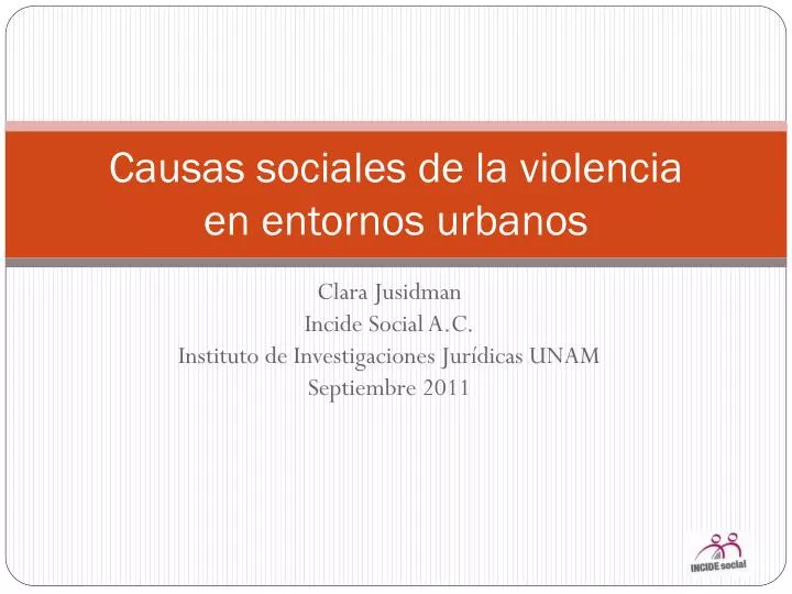 causas sociales de la violencia en entornos urbanos