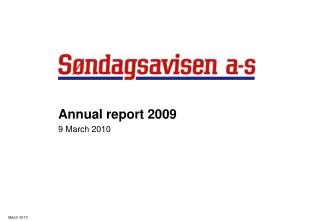 Annual report 2009 9 March 2010