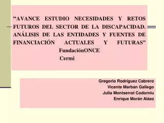 Gregorio Rodríguez Cabrero Vicente Marbán Gallego Julia Montserrat Codorniu