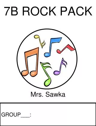 7B ROCK PACK Mrs. Sawka