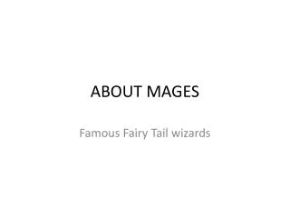 ABOUT MAGES