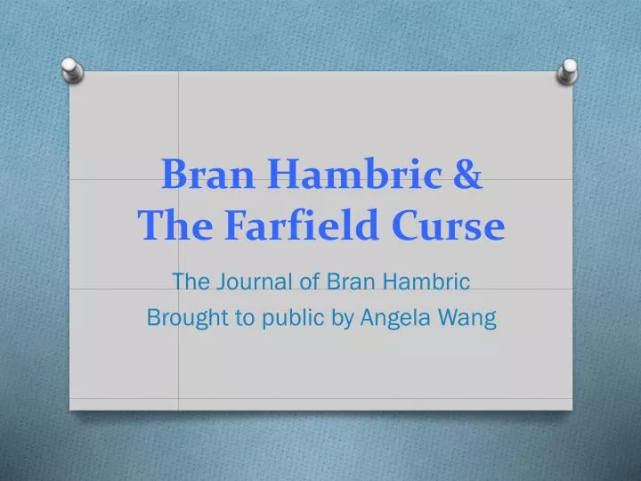 bran hambric the farfield curse