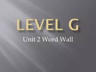 Level G