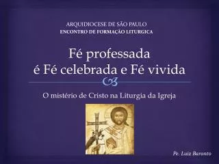 f professada f celebrada e f vivida