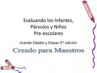evaluando los infantes p rvulos y ni os pre escolares