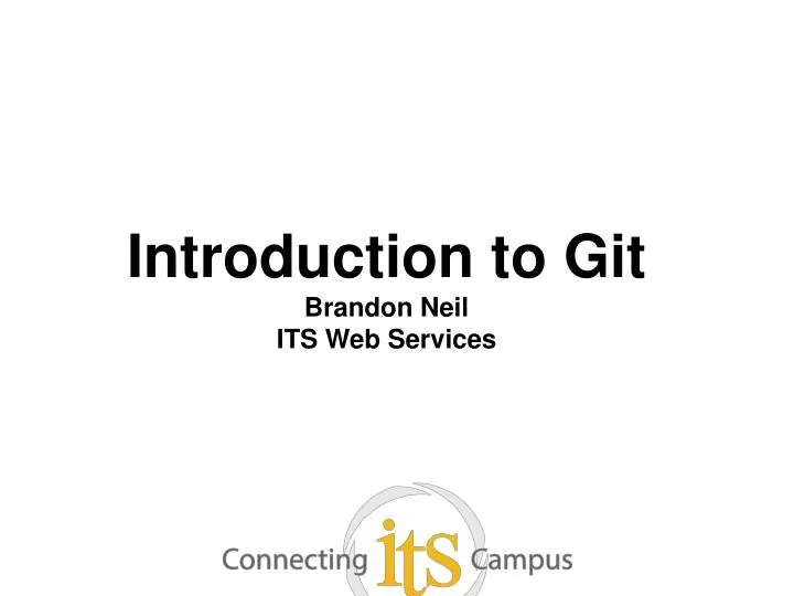 introduction to git brandon neil its web services