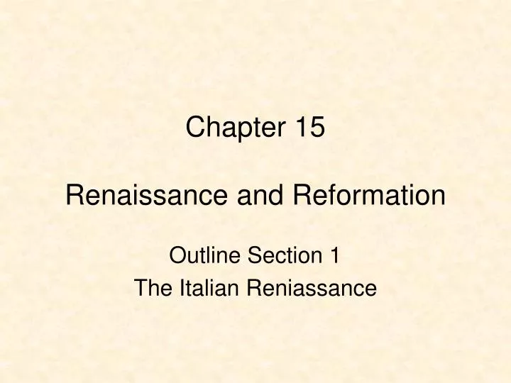 chapter 15 renaissance and reformation