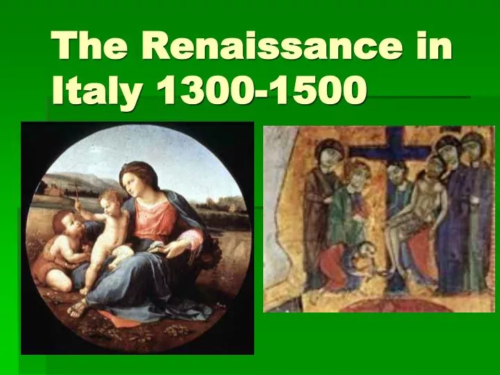 the renaissance in italy 1300 1500