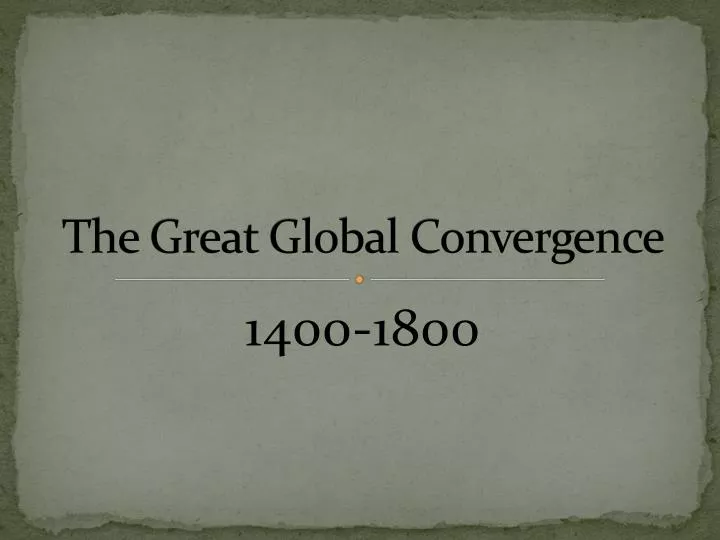 the great global convergence