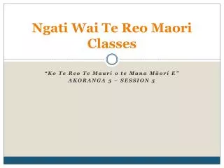 Ngati Wai Te Reo Maori Classes