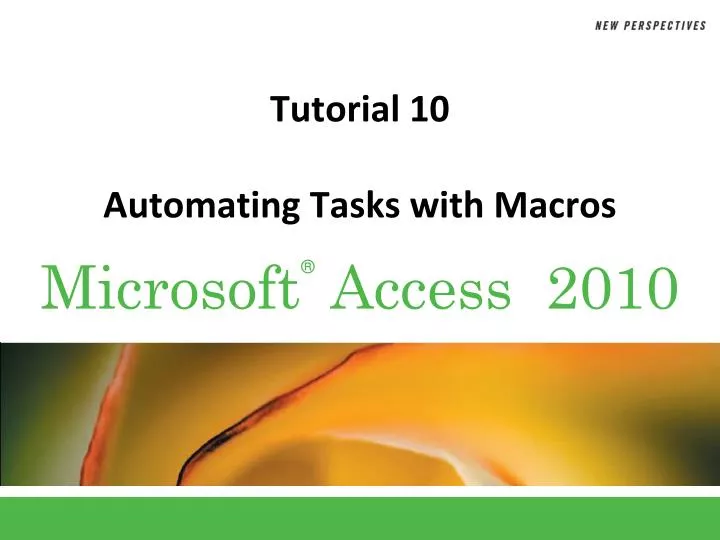 tutorial 10 automating tasks with macros