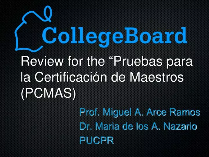 review for the pruebas para la certificaci n de maestros pcmas