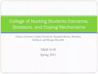 College of Nursing Students Concerns , Stressors, and Coping Mechanisms