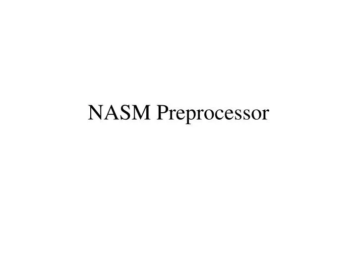 nasm preprocessor