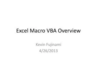 Excel Macro VBA Overview