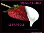 MUSICA E CIBO - slide 1