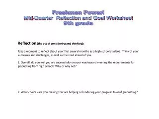 Freshmen Power! Mid-Quarter Reflection and Goal Worksheet 9th grade