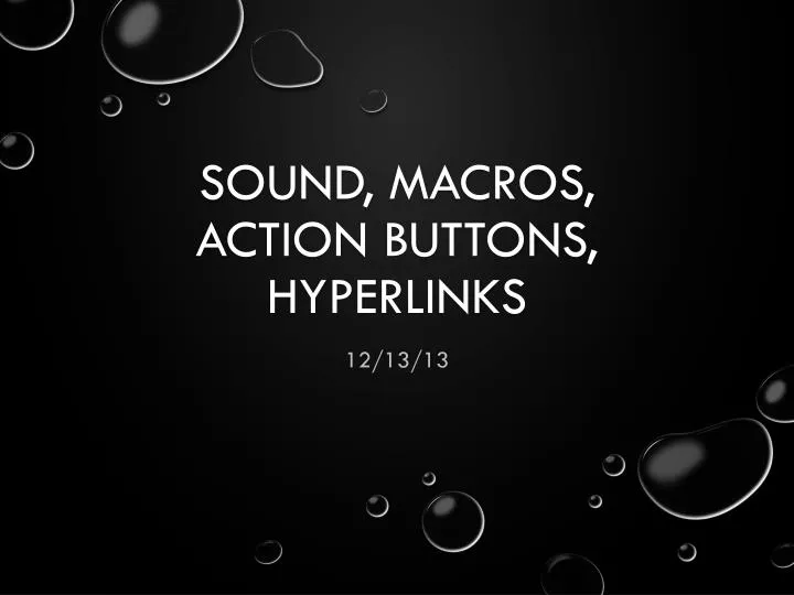 sound macros action buttons hyperlinks