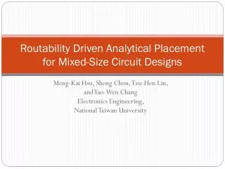 Routability Driven Analytical Placement for Mixed-Size Circuit Designs