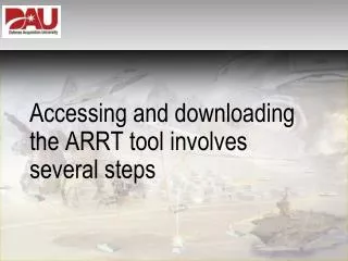 Accessing and downloading the ARRT tool involves several steps