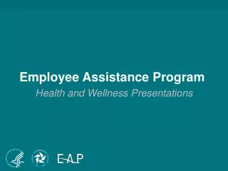 Employee Assistance Program