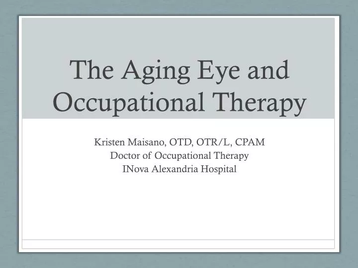the aging eye and occupational therapy