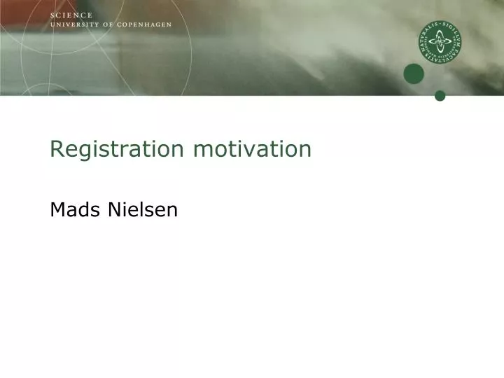 registration motivation