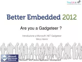 Are you a Gadgeteer ?