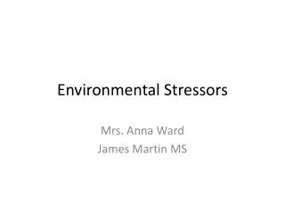 Environmental Stressors